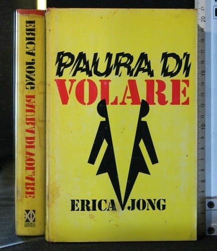 Paura volare erica jong - volare.,