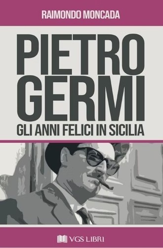 Pietro germi gli anni - germi., felici