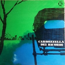 Carrozzella Dei Ricordi N. 6 Vinyl, LP Compilation Eldorado EL/LPC 01016, Italia