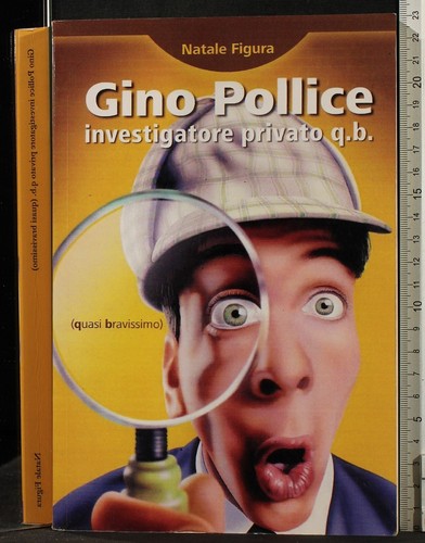 Gino pollice investigatore - gino,