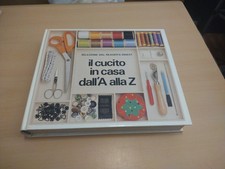 Il cucito in casa dall' A alla Z - Selezione Reader' s Digest - 