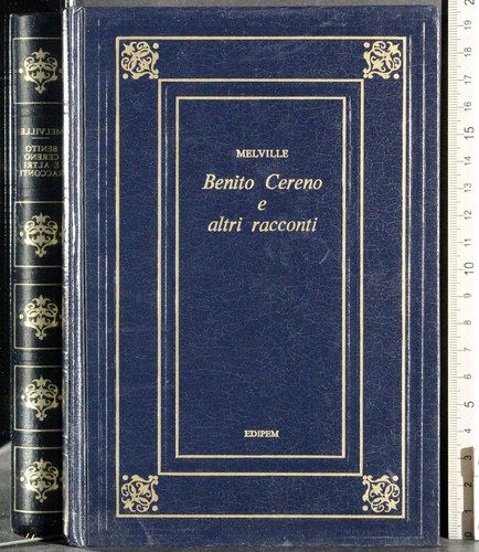 Benito cereno altri - cereno, e