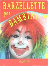 BARZELLETTE PER BAMBINI AA.VV