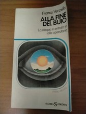 ALLA FINE DEL BUIO  FRANCO VERZELLA 1985 MEDICINA OCULISTICA SUGARCO  ED.sc227 