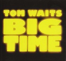 Big Time  von Tom Waits | CD |