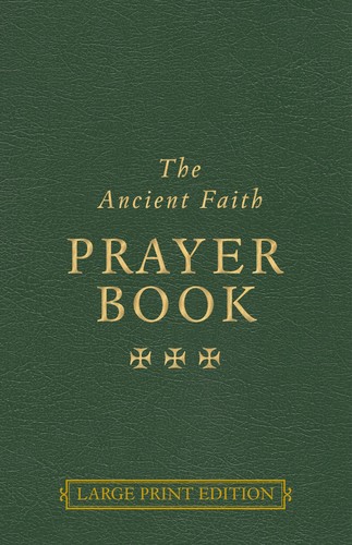The ancient faith prayer book - ancient,