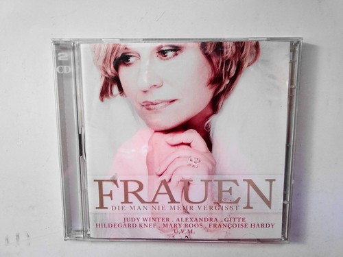 Frauen die man - ~, nie