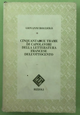 G. BOGLIOLO - CINQUANTADUE TRAME DI CAPOLAVORI LETTERATURA FRANCESE- Libro[L218]