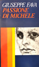 Passione di Michele - Giuseppe Fava, Cappelli editore 1980