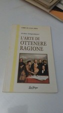 L'ARTE DI OTTENERE RAGIONE