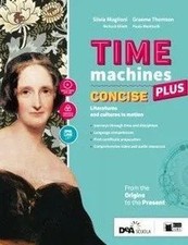 TIME MACHINES CONCISE PLUS + VISUAL LITERATURE + LITERARY COMPETENCES - 97888...