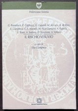 Il rischio Vesuvio A cura di Elio Giangreco Edizioni Scientifiche Italiane 1999