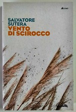 Vento di scirocco  di Salvatore Sutera Libro N