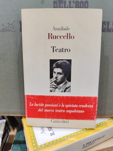 Annibale ruccello teatro guida - ruccello,