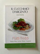 Editoriale Domus- Il cucchiaio d'argento estate- Piatti freddi