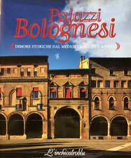 Palazzi bolognesi dimore - palazzi,