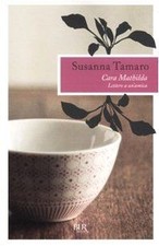 Cara Mathilda. Lettere a