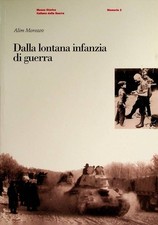 Dalla lontana infanzia di guerra. Prefazione di Mario Rigoni Stern e traduzione