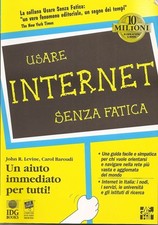 LEVINE e BAROUDI: USARE INTERNET SENZA FATICA _ MC GRAW HILL _ 1994_ INFORMATICA