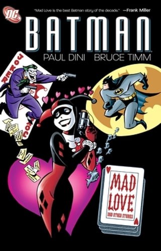 Batman mad love and - batman:,