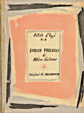ENRICO PAOLUCCI di ALBINO GALVANO-MONOGRAFIA EDIZIONI DI DOCUMENTO ROMA 1947