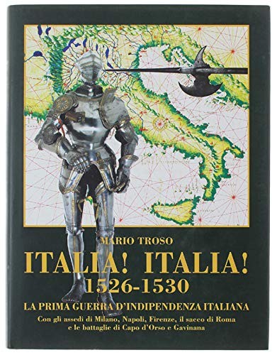 Italia 1526 - italia!, 1526-1530.