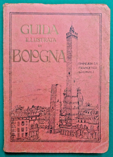 Guida illustrata bologna - di,