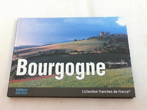 Bourgogne - , de