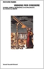Vedere per credere. Ovvero
