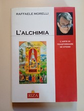 L'ALCHIMIA. Raffaele Morelli