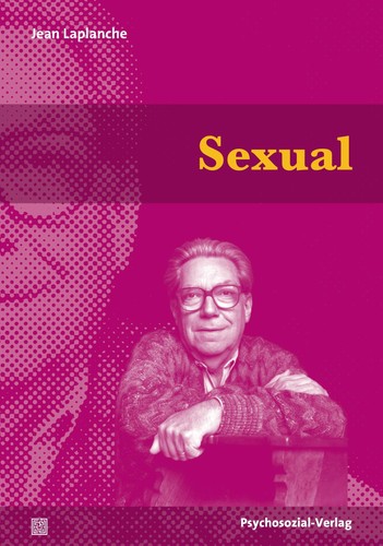 Jean laplanche sexual - jean,