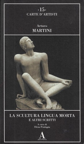 Martini arturo la scultura - martini,, arturo..la