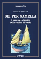 sei per gamella il manuale