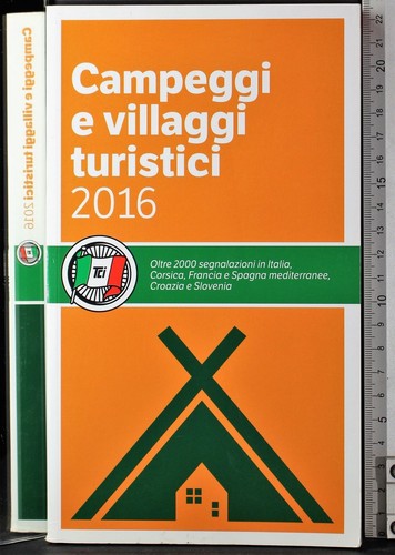 Campeggio villaggi turistici - villaggi,