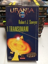 I TRANSUMANI Robert J. Sawyer