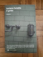 IL GRIDO - Luciano Funetta -