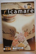 Ricamare presto e bene. Elena