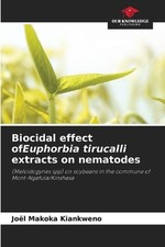 Biocidal effect ofEuphorbia