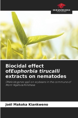 Biocidal effect ofeuphorbia - effect,