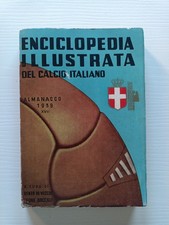 Enciclopedia illustrata del calcio italiano - 1939 - De Vecchi / Boccali