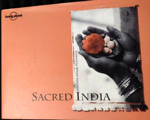 Sacred india lonely planet - sacred, by