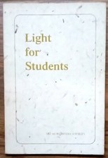 Light for students - sri aurobindo society  - reprinted 1996 