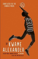 Rebound by Alexander, Kwame