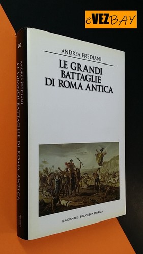 Grandi battaglie roma - battaglie, di