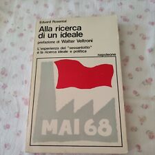 Alla ricerca di un ideale - Eduard Rosental - Roberto Napoleone Ed. - 1977 - 