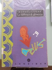 Russel Lucas - La fabbrica di