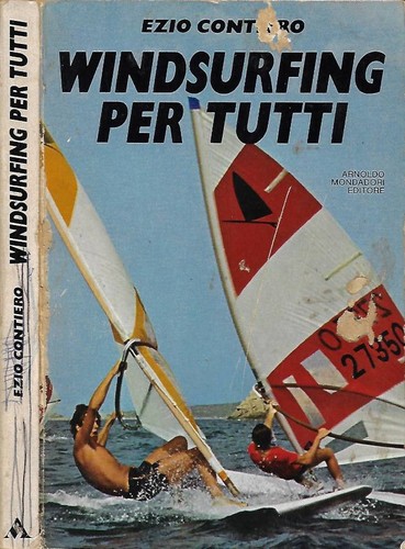 Windsurfing per tutti tutto - per, tutti.