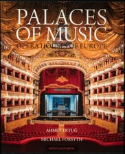 Palaces of Music: Opera Houses