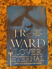 Lover Eternal by J. R. Ward 2012 HC w DJ Collectors Edition 1st Printing NEW OOP