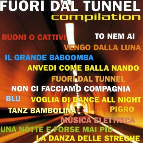 Fuori dal tunnel various - tunnel,